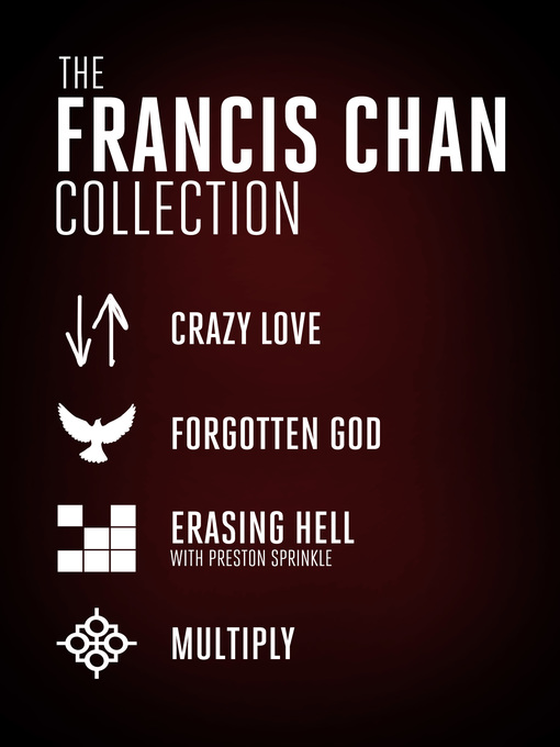 Title details for The Francis Chan Collection by Francis Chan - Available